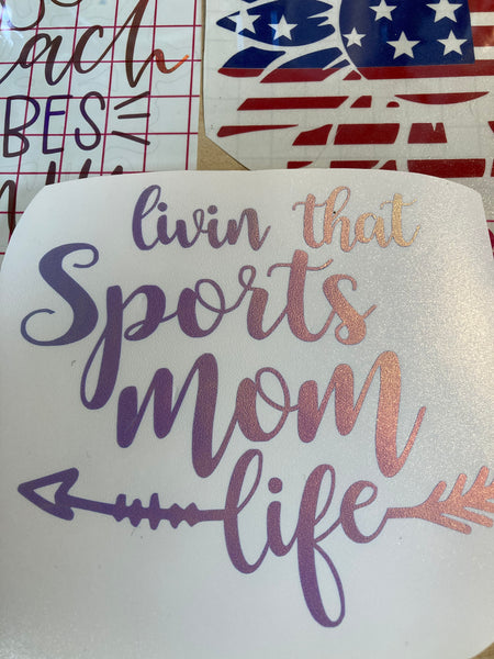 AAA Living that sports mom life holographic vinyl